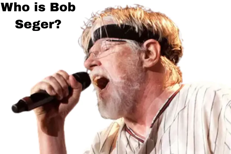 who is bob seger
