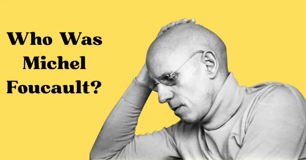 who was michel foucault
